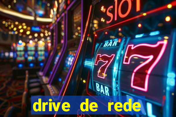 drive de rede windows 7